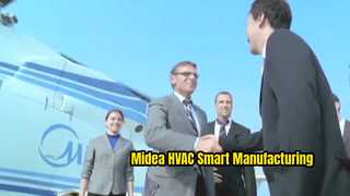 Midea Global Manufacturing & โรงงานอัจฉริยะ | ฐานการผลิต HVAC และระบบการผลิตอัจฉริยะ